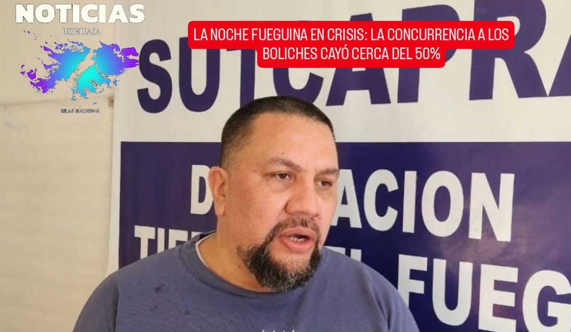 LA NOCHE FUEGUINA EN CRISIS: LA CONCURRENCIA A LOS BOLICHES CAYÓ CERCA DEL 50%