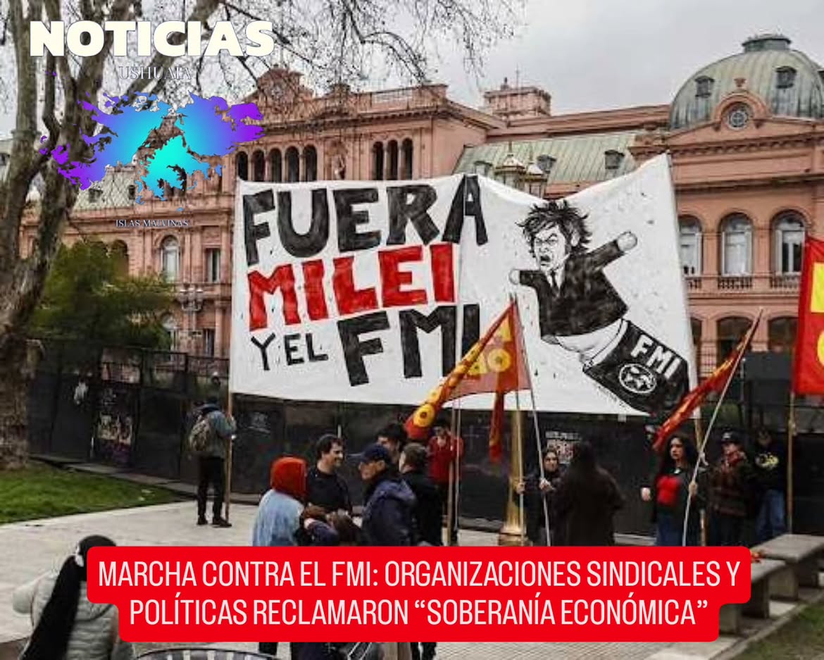 MARCHA CONTRA EL FMI: ORGANIZACIONES SINDICALES Y POLÍTICAS RECLAMARON "SOBERANÍA ECONÓMICA"