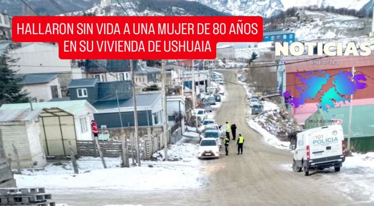 Encontraron sin vida a una mujer de 80 años en una vivienda del barrio Los Morros de Ushuaia
