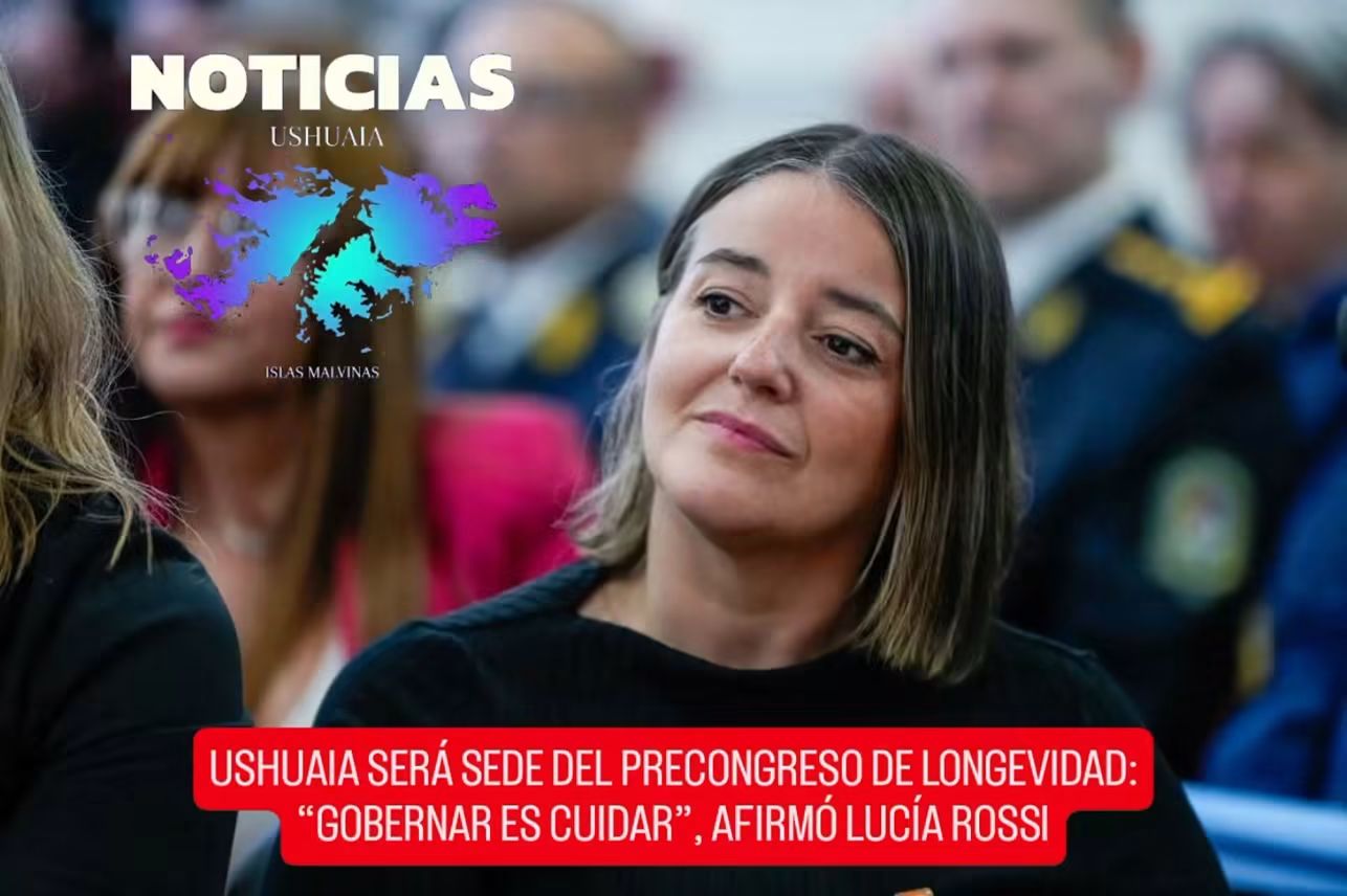 “Gobernar es cuidar”: Lucía Rossi presentó el Precongreso de Longevidad en Ushuaia