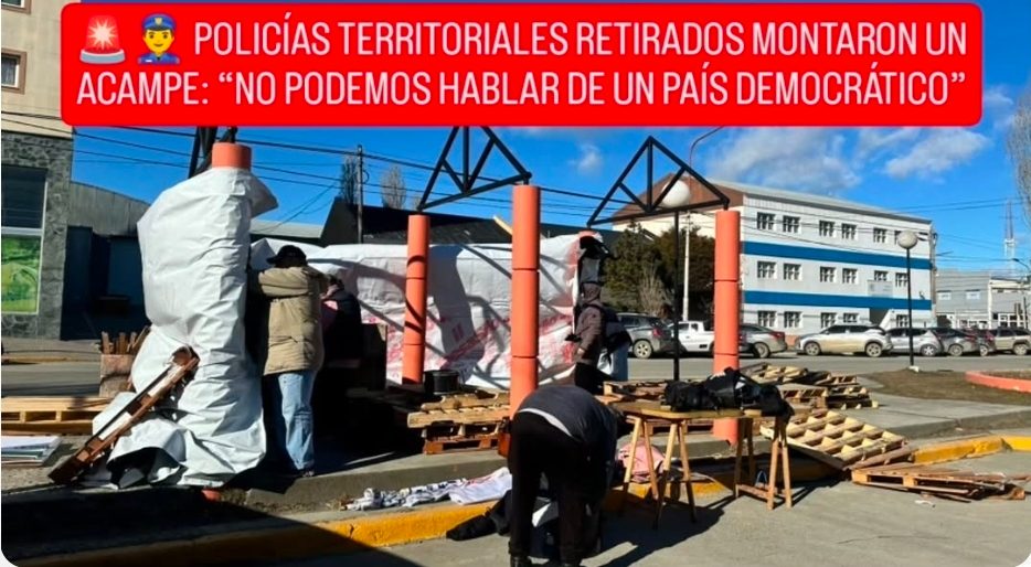 🚨👮‍♂️ POLICÍAS TERRITORIALES RETIRADOS MONTARON UN ACAMPE: “NO PODEMOS HABLAR DE UN PAÍS DEMOCRÁTICO”