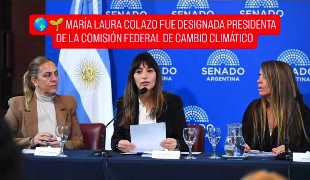 🌎🌱 MARÍA LAURA COLAZO FUE DESIGNADA PRESIDENTA DE LA COMISIÓN FEDERAL DE CAMBIO CLIMÁTICO