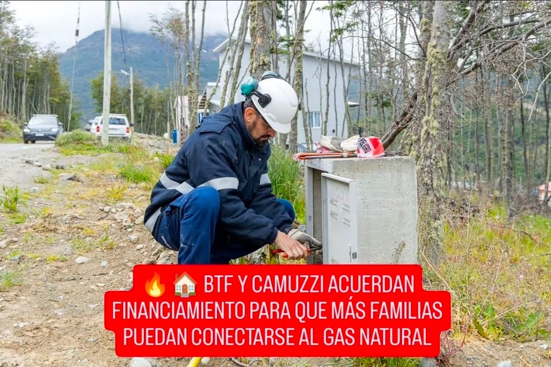 🔥🏠 BTF Y CAMUZZI ACUERDAN FINANCIAMIENTO PARA QUE MÁS FAMILIAS PUEDAN CONECTARSE AL GAS NATURAL