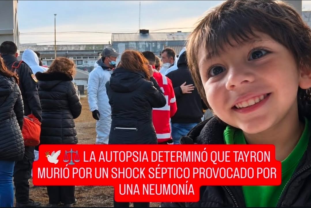 ⚖️ LA AUTOPSIA DETERMINÓ QUE TAYRON MURIÓ POR UN SHOCK SÉPTICO PROVOCADO POR UNA NEUMONÍA