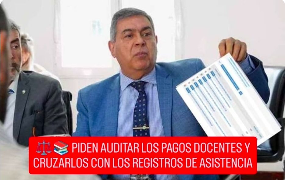⚖️📚 PIDEN AUDITAR LOS PAGOS DOCENTES Y CRUZARLOS CON LOS REGISTROS DE ASISTENCIA