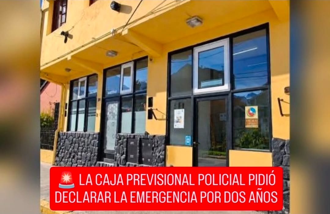 🚨 LA CAJA PREVISIONAL POLICIAL PIDIÓ DECLARAR LA EMERGENCIA POR DOS AÑOS