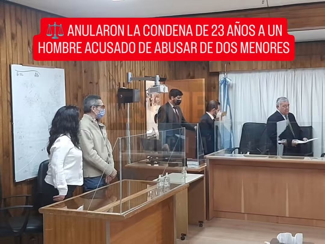 ⚖️ ANULARON LA CONDENA DE 23 AÑOS A UN HOMBRE ACUSADO DE ABUSAR DE DOS MENORES